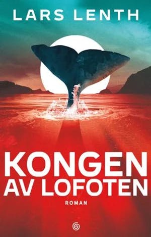 Omslag: "Kongen av Lofoten" av Lars Lenth