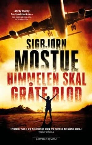 Omslag: "Himmelen skal gråte blod : en thriller" av Sigbjørn Mostue