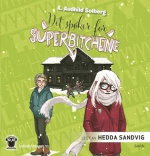 Omslag: "Det spøker for superbitchene" av A. Audhild Solberg