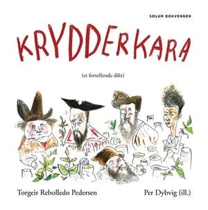 Omslag: "Krydderkara : (et fortellende dikt)" av Torgeir Rebolledo Pedersen