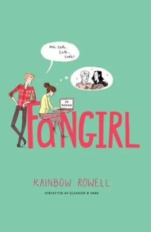Omslag: "Fangirl" av Rainbow Rowell