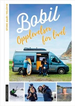 Omslag: "Bobil : opplevelser for livet" av Stine Mari Velsvik