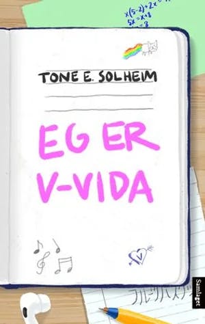 Omslag: "Eg er V-vida : roman" av Tone E. Solheim