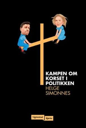 Omslag: "Kampen om korset i politikken" av Helge Simonnes