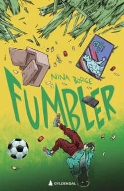 Omslag: "Fumbler" av Nina Borge