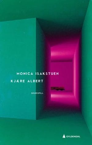 Omslag: "Kjære Albert : skuespill" av Monica Isakstuen