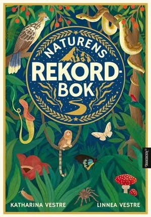 Omslag: "Naturens rekordbok" av Katharina Vestre