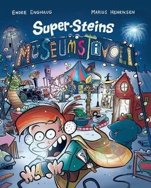 Omslag: "Super-Steins museumstivoli" av Endre Enghaug