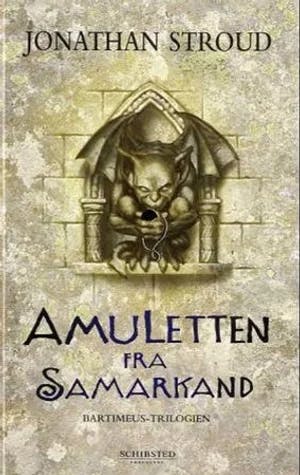 Omslag: "Amuletten fra Samarkand. Del 1. Amuletten fra Samarkand" av Jonathan Stroud