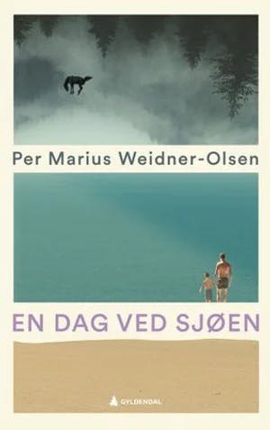 Omslag: "En dag ved sjøen : roman" av Per Marius Weidner-Olsen