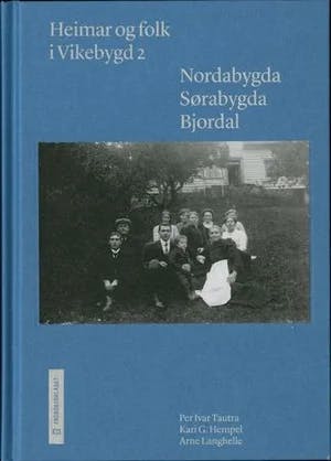 Omslag: "Nordabygda, Sørabygda, Bjordal" av Per Ivar Tautra