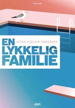 Omslag: "En lykkelig familie" av Stian Hjelvin Andersen