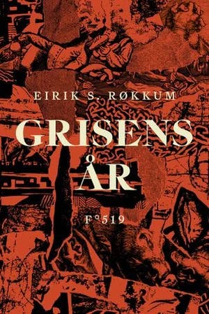 Omslag: "Grisens år : dyrtidsdikt og avlysting i fem deler" av Eirik S. Røkkum