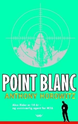 Omslag: "Point Blanc" av Anthony Horowitz
